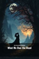 What We Owe the Dead